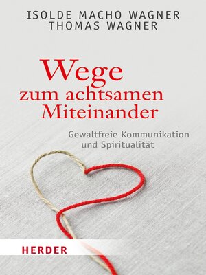 cover image of Wege zum achtsamen Miteinander